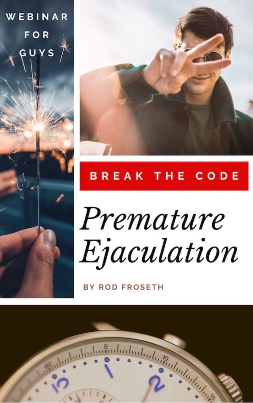 Break The Code — Premature Ejaculation Webinar